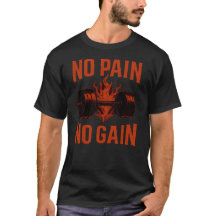No Pain No Gain – Classic Gym Motivation Tee