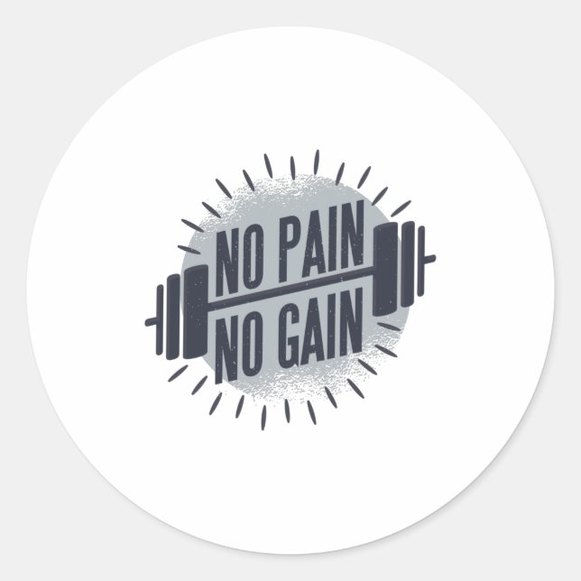 No pain no gain classic round sticker (Front)
