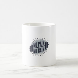 No Pain No Gain Coffee Mug