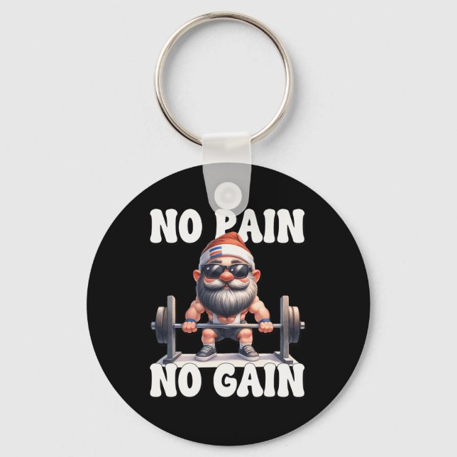 No Pain No Gain Fitness Gnome Love Weightlifting T Keychain (Front)