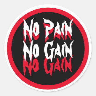 No Pain No Gain Fitness Gym Quote Red Black White Classic Round Sticker