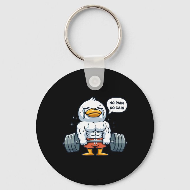 No Pain No Gain Funny Duck - Gym Workout And Fitne Keychain (Front)