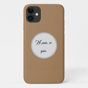 No Pain No Gain   GYM Motivation quotes    And Lig iPhone 11 Case