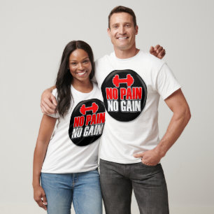 No Pain No Gain Gym Tee