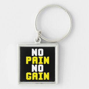 No Pain, No Gain - Gym Workout Motivational Keychain