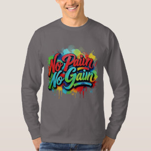 No Pain, No Gain Hand-Drawn Colourful Motivational T-Shirt