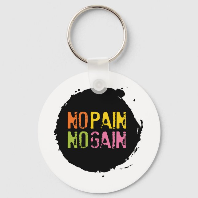 No Pain No Gain Keychain (Front)