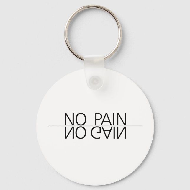 No Pain No Gain Keychain (Front)