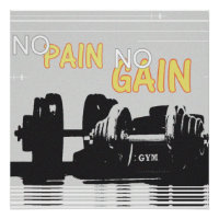 No Pain No Gain