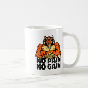 No Pain No Gain Tiger Gym Workout Mma Bodybuilding Coffee Mug
