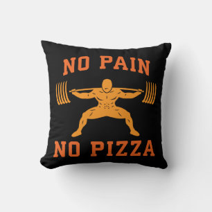 No Pain, No Pizza - Carbs - Funny Workout Novelty Throw Pillow