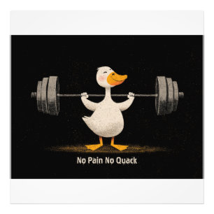 No Pain No Quack – Funny Gym Duck Art Photo Print