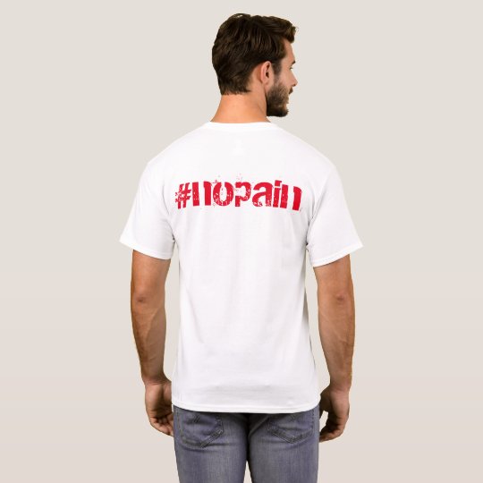 No Pain shirt