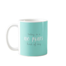 No pants
