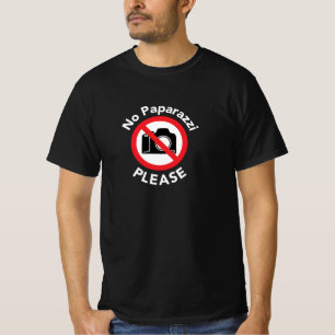 No Paparazzi Please - No Photography T-Shirt