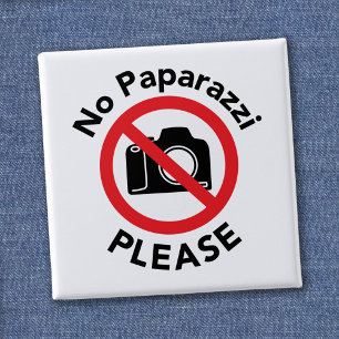 No Paparazzi Please - No Photos 2 Inch Square Button