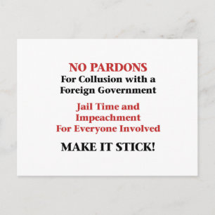 No Pardons for Collusion! Postcard
