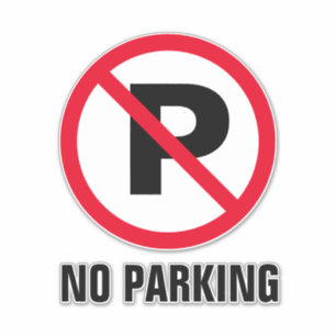 No parking forbidden to park red warning sign
