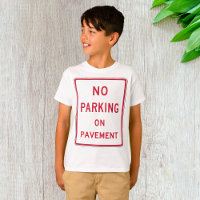 No Parking on Pavement Traffic Warning Sign 