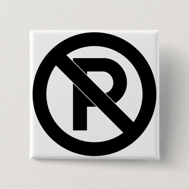 No Parking Symbol 2 Inch Square Button (Front)