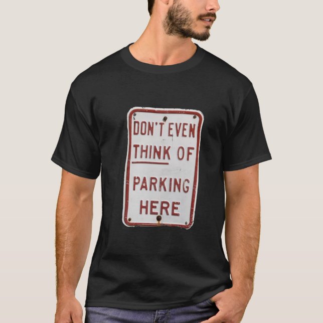 No Parking T-Shirt (Front)