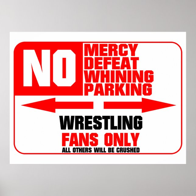 No Parking Wrestling Sign (Front)