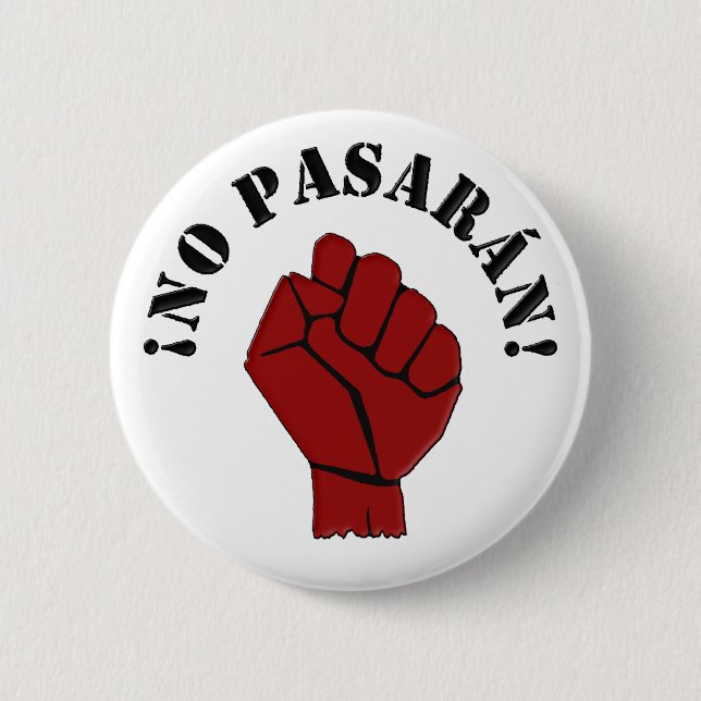 NO PASARAN 2 INCH ROUND BUTTON (Front)