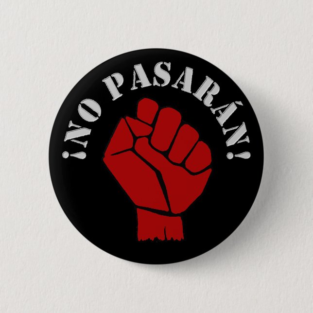 NO PASARAN 2 INCH ROUND BUTTON (Front)