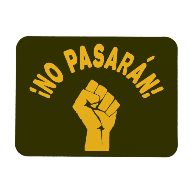 No Pasaran - They Shall Not Pass Magnet (Horizontal)