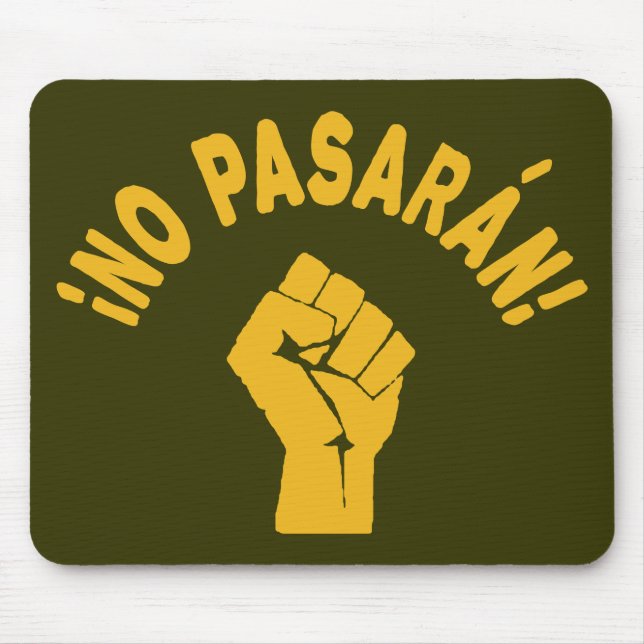 No Pasaran - They Shall Not Pass Mouse Pad (Front)