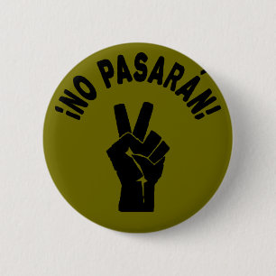No Pasaran - They Shall Not Pass Peaceful Protest 2 Inch Round Button