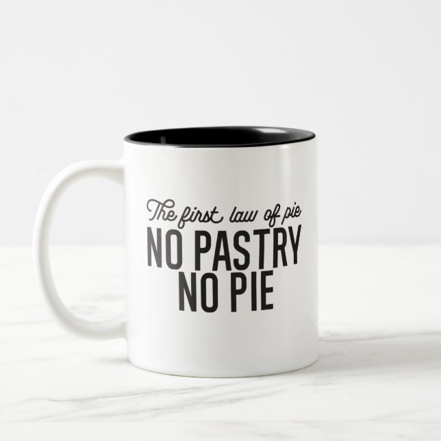 No Pastry No Pie Quote Two-Tone Coffee Mug (Left)