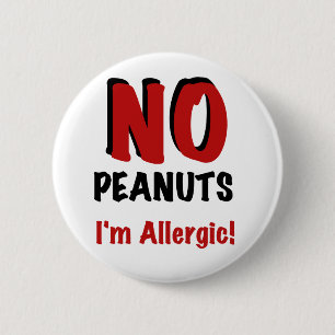 NO Peanuts I'm Allergic 2 Inch Round Button