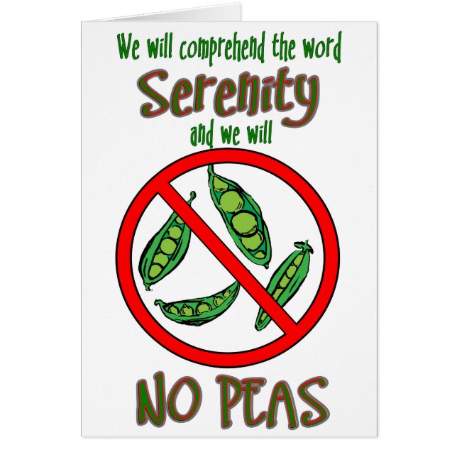 'No Peas' Funny Sobriety Card (Front)
