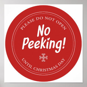 No Peeking! - Please Do Not Open Until Christmas Poster
