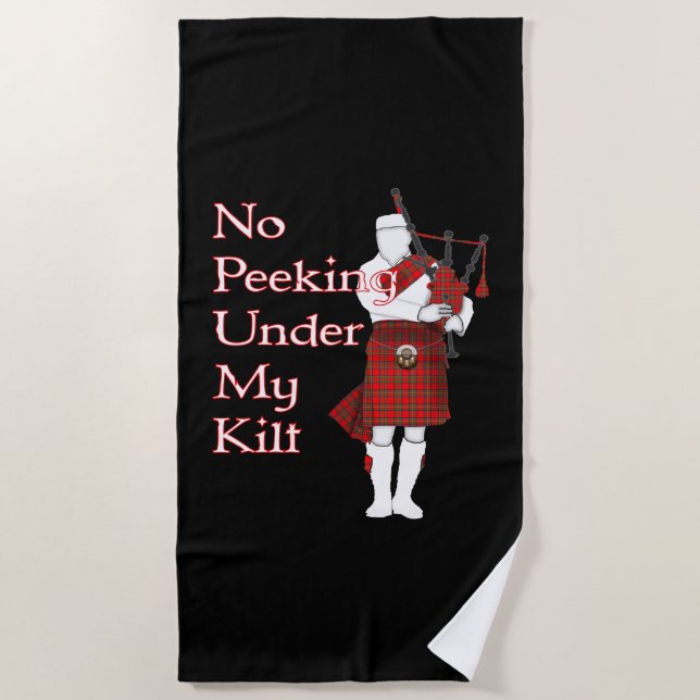 No Peeking Under My Kilt Funny Scottish Beach Towel (Front)