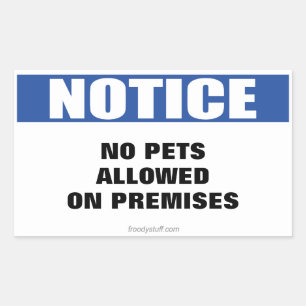 No Pets Allowed Notice Sign Sticker