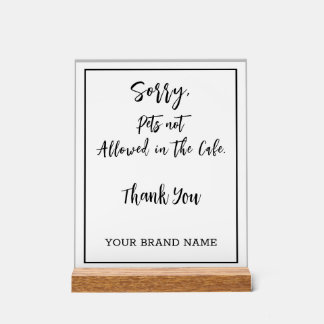 No Pets allowed Personlise Cafe saloon Business Acrylic Sign