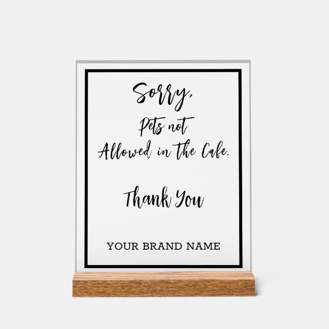 No Pets allowed Personlise Cafe saloon Business Acrylic Sign (Front)