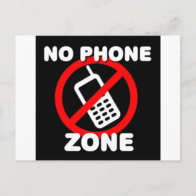No Phone Zone Postcard (Front)