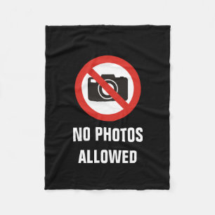 No Photos Allowed Fleece Blanket