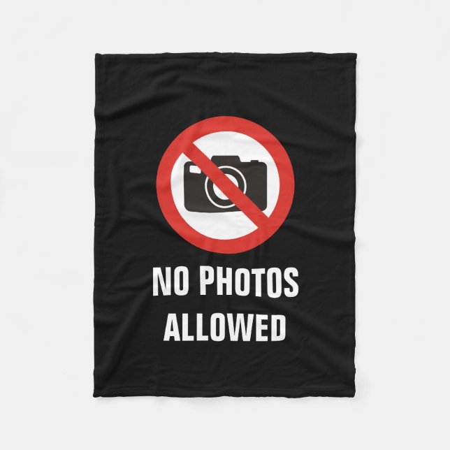No Photos Allowed Fleece Blanket (Front)