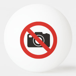 No Photos Allowed Ping Pong Ball