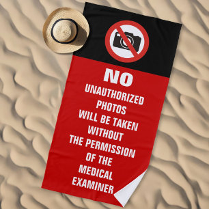 No Photos Autopsy Room Sign Beach Towel