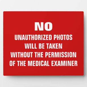 No Photos Autopsy Room Sign Plaque
