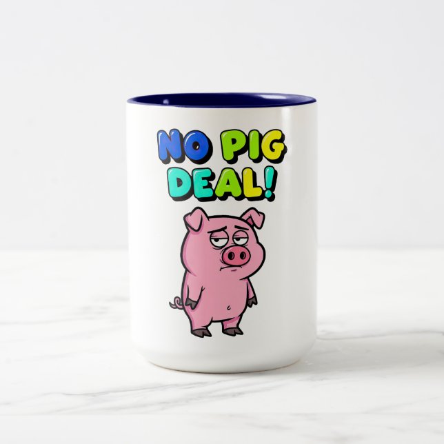 No Pig Deal Wordplay Two-Tone Coffee Mug (Center)