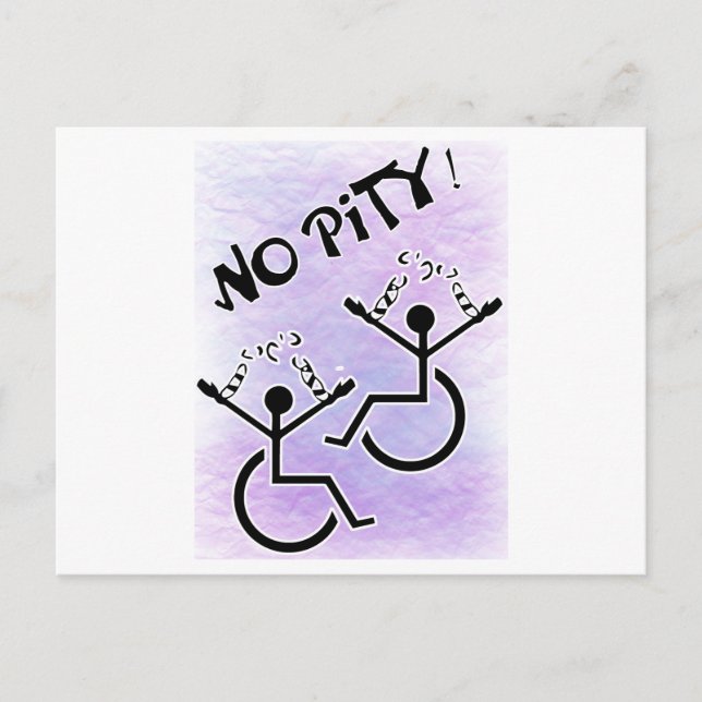 No Pity! - disability t-shirt Postcard (Front)