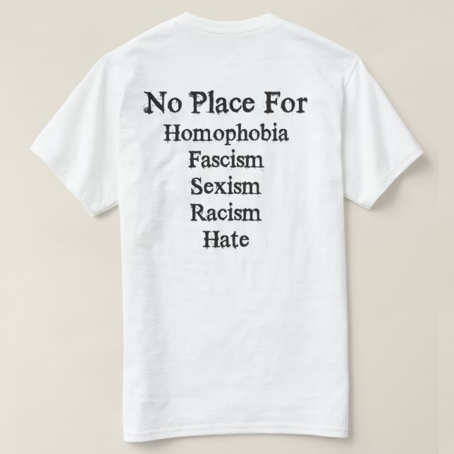 No Place For... T-Shirt (Design Back)