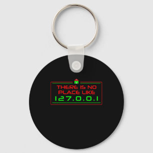 No Place Like 1270001 Home Programmer Coder Gift Keychain