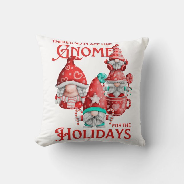 No Place Like Gnome Throw Pillow (Front)